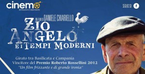 Zio Angelo e i Tempi Moderni - Dal 6 febbraio 2014 al cinema